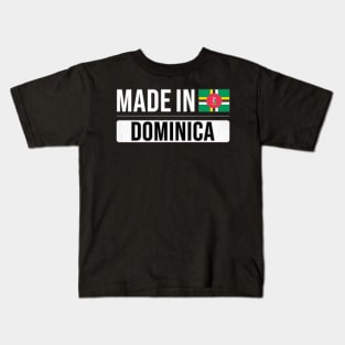 Made In Dominica - Gift for Dominican With Roots From Dominica Kids T-Shirt